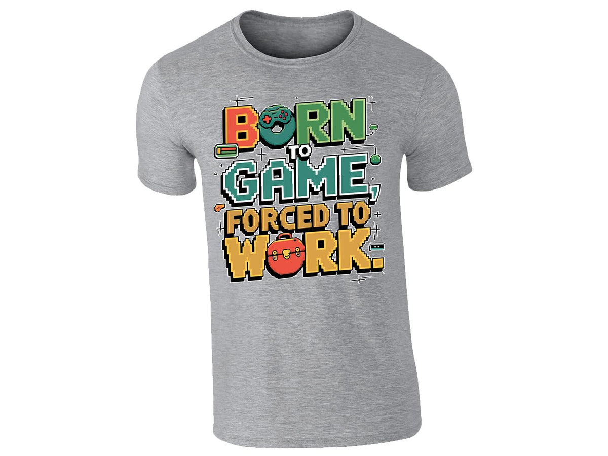 Heather Grey men's T-shirt with “Born to game, forced to work” design