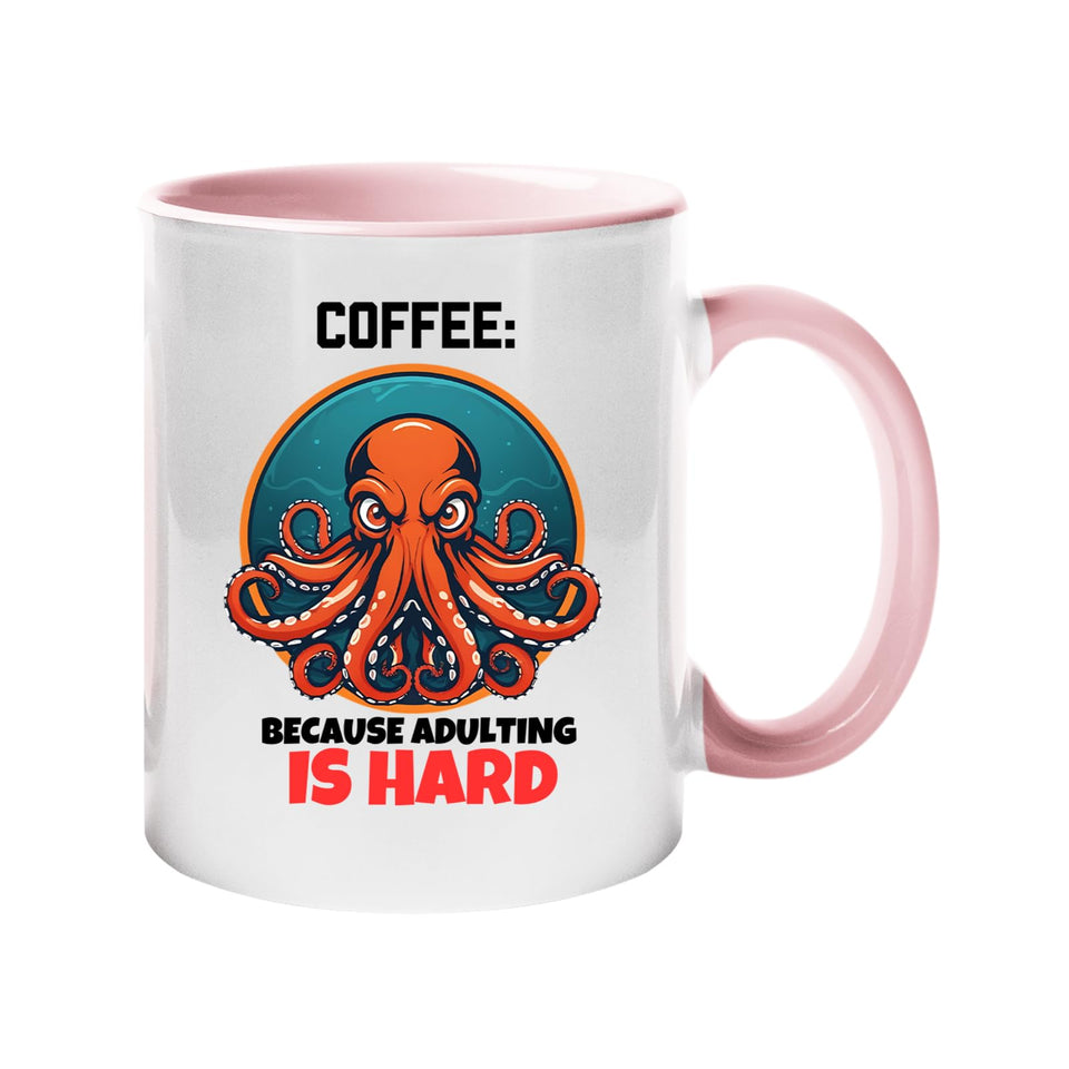 Colour handle mug with a grumpy orange octopus and “Coffee: because adulting is hard” – light pink handle and inside