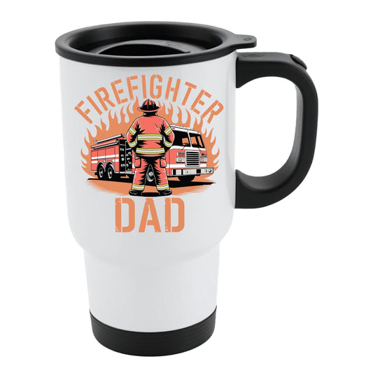 White travel mug with black lid and a firefighter and fire engine in front of flames with “Firefighter Dad”