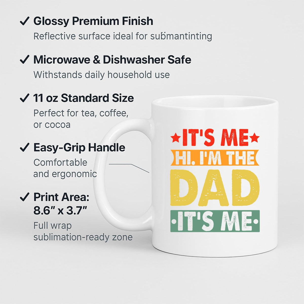 White mug with labels for 11oz size, glossy finish, easy-grip handle and print area