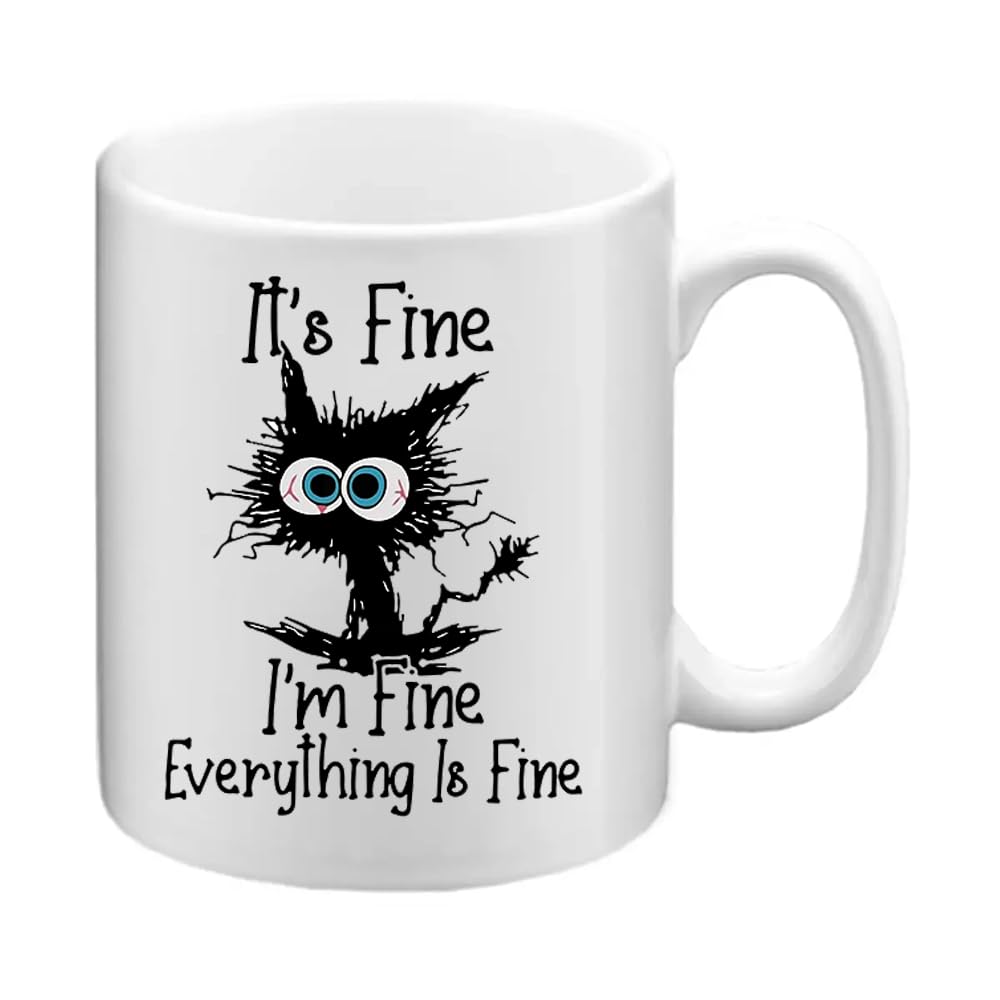 White mug printed with “It's Fine, I'm Fine, Everything Is Fine” in a frazzled black cat