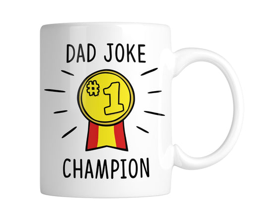 White mug with Dad Joke Champion and a gold No.1 medal, handle on the right