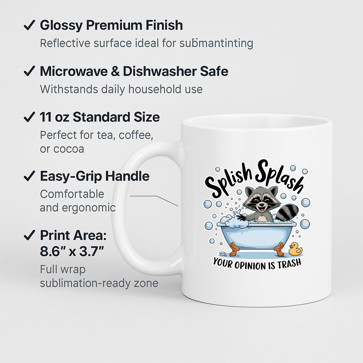 White mug with labels for 11oz size, glossy finish, easy-grip handle and print area