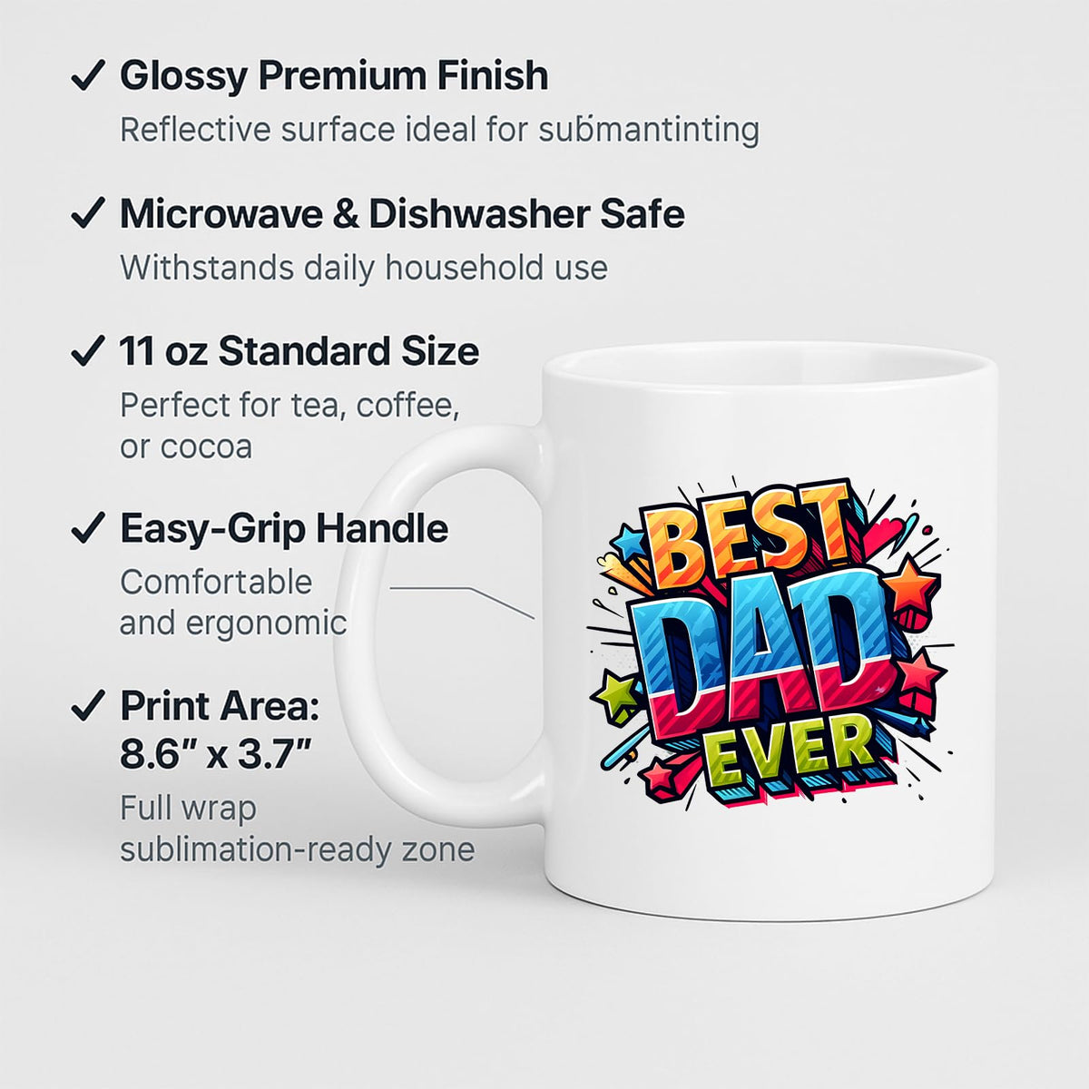 White mug with labels for 11oz size, glossy finish, easy-grip handle and print area