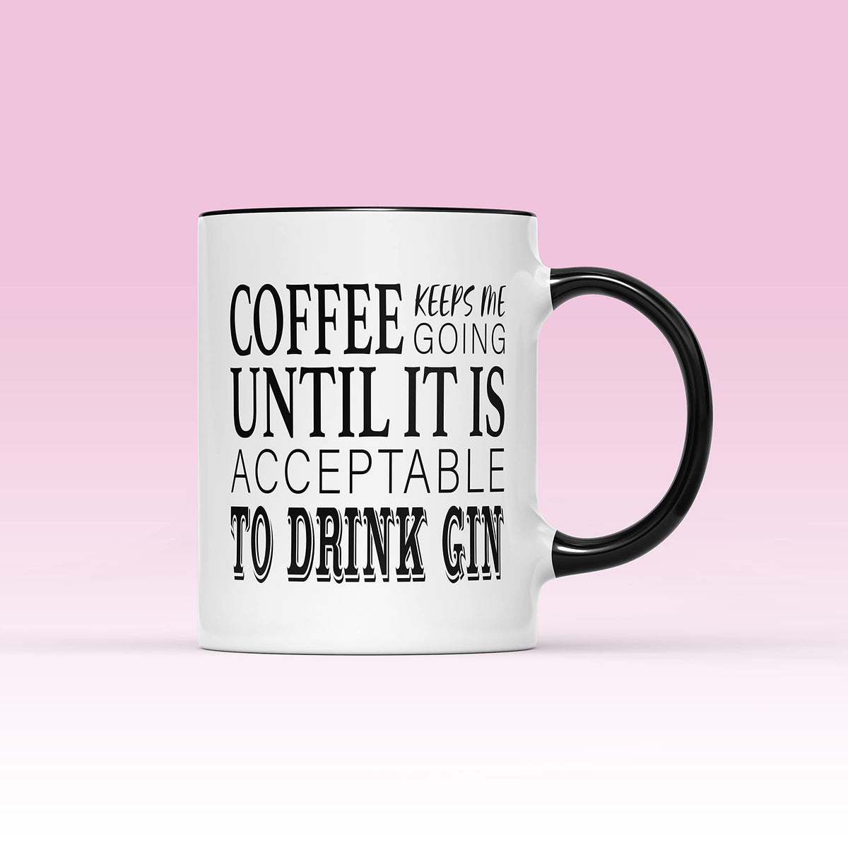 Coffee until gin slogan mug on a pink background