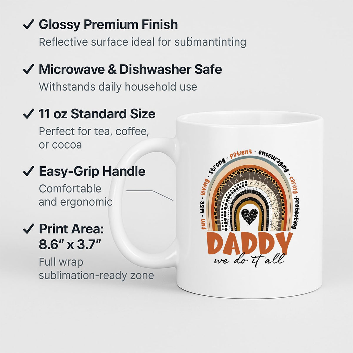 White mug with labels for 11oz size, glossy finish, easy-grip handle and print area