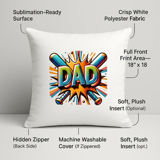 DAD baseball bats cushion with labels for 18 x 18 inch print area, hidden zip and washable cover