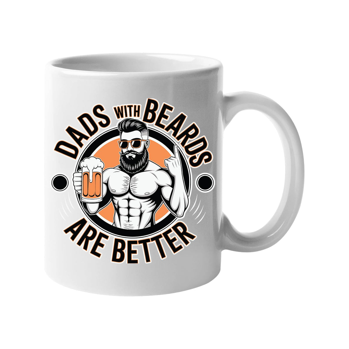 White mug with a muscly bearded dad with a beer and “Dads with beards are better”
