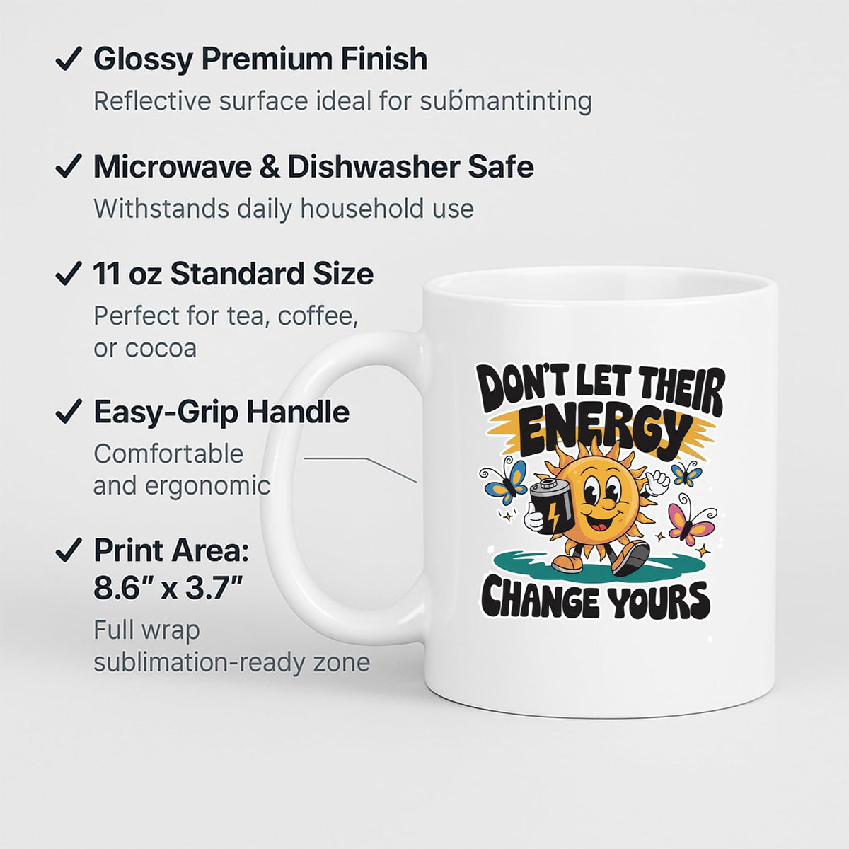 White mug with labels for 11oz size, glossy finish, easy-grip handle and print area