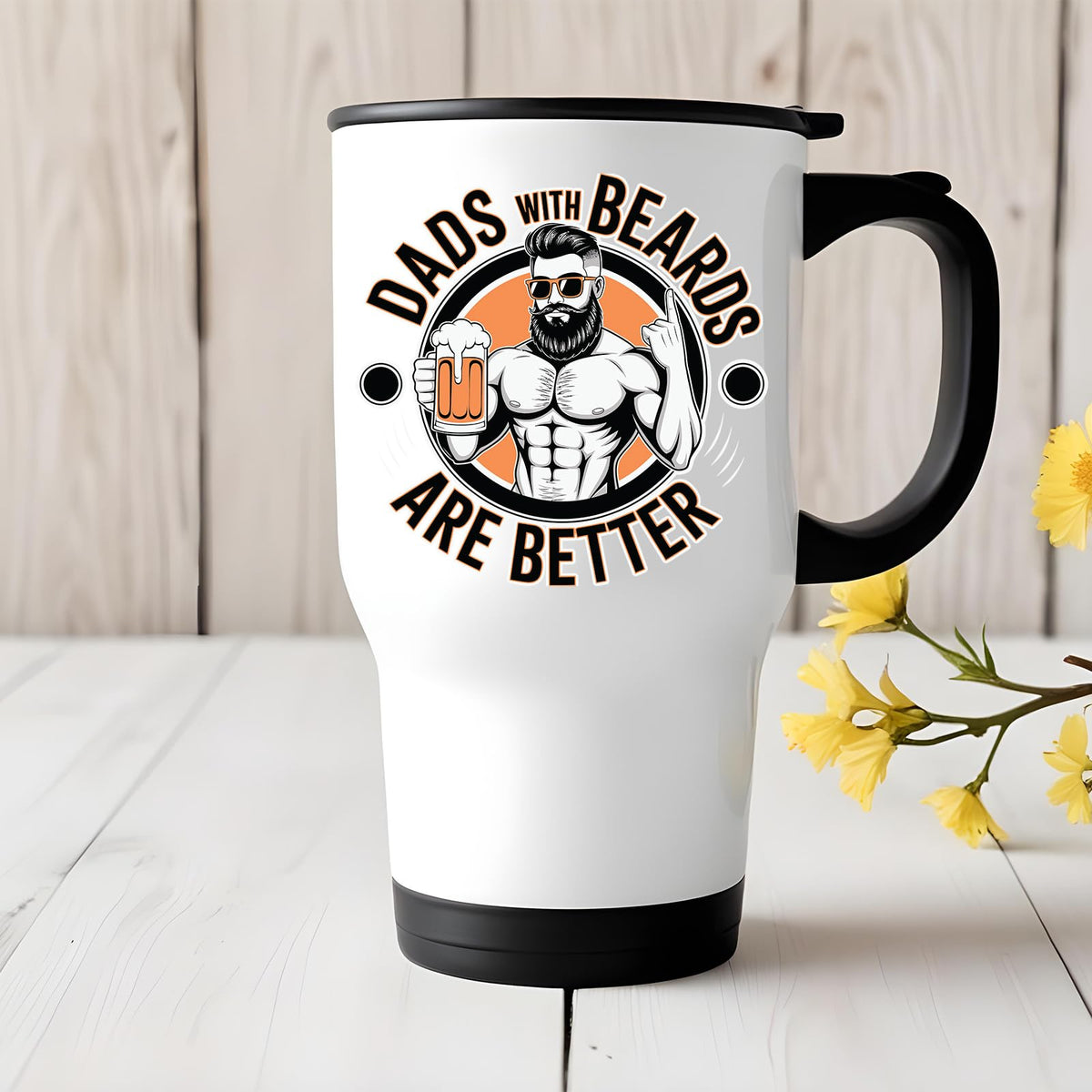 Dads with Beards travel mug on a white wooden table with yellow flowers