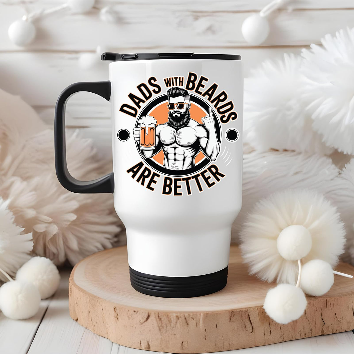 Dads with Beards travel mug on a wooden slice with white pom-poms