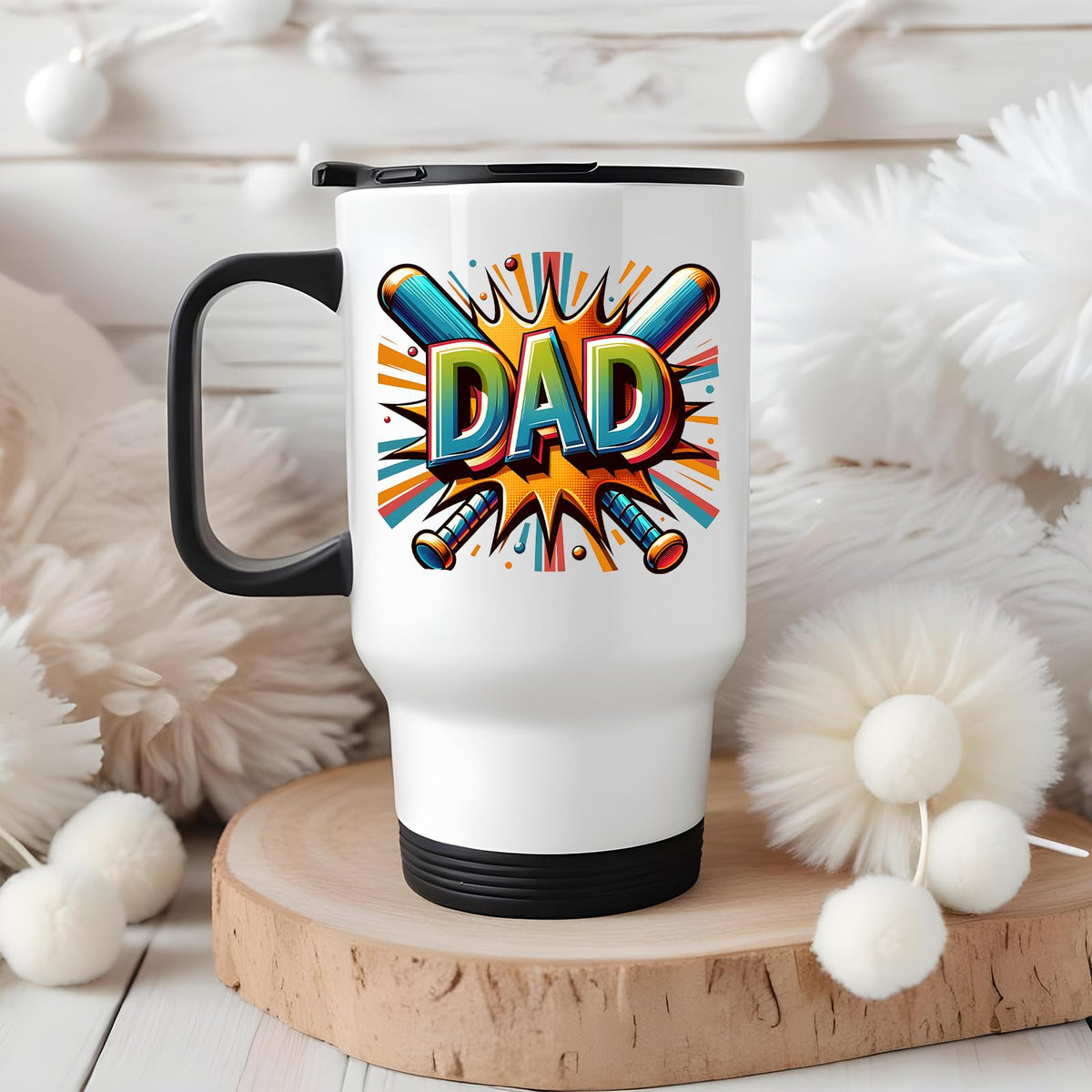 DAD baseball bats travel mug on a wooden slice with white pom-poms