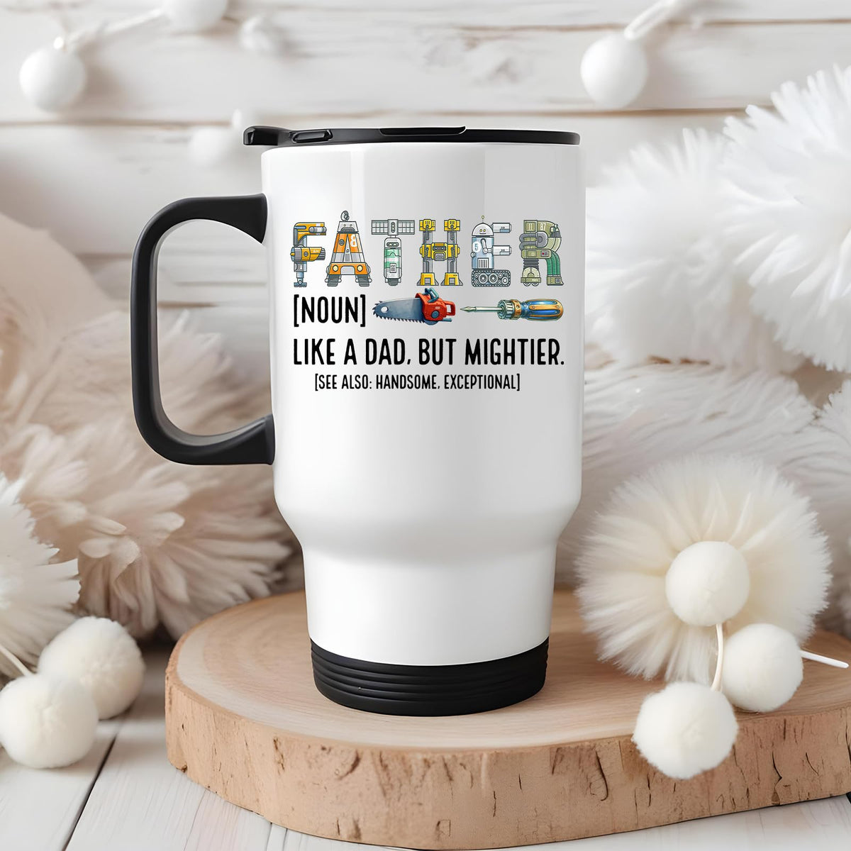 Father definition travel mug on a wooden slice with white pom-poms