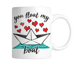 You Float My Boat 11 oz. Mug (1 Mug)