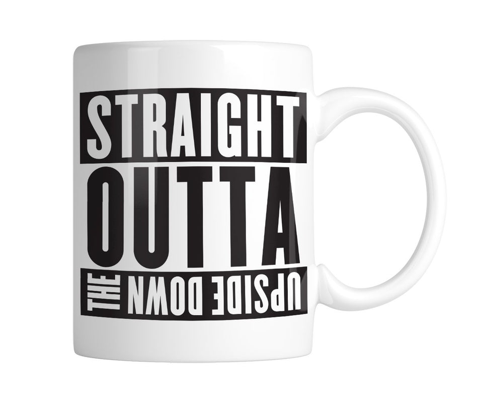 Straight Outta The Upside Down 11 oz. Mug (1 Mug)