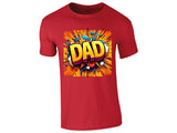 DAD T-Shirt Bold Comic Book Style Rainbow Stripes Explosion Fun Energetic Design for Birthday Present Best Daddy