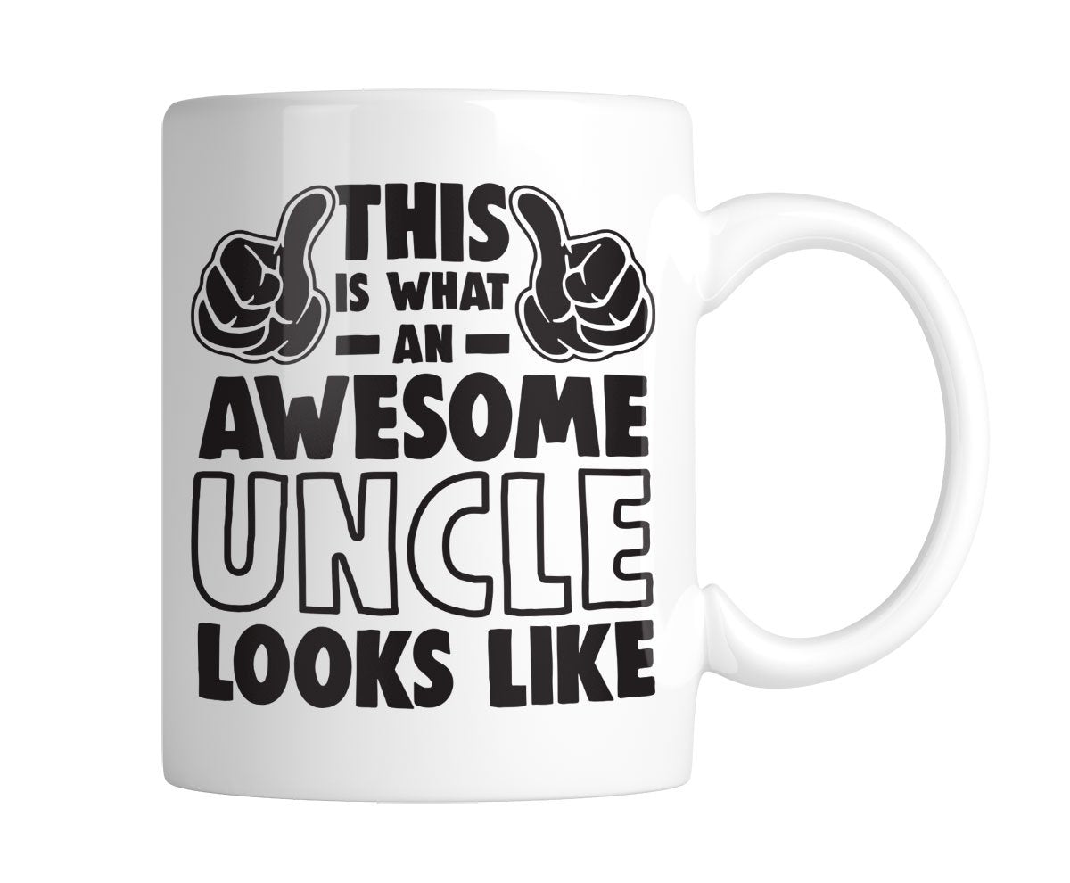 White 11oz mug printed “This Is What an Awesome Uncle Looks Like” with flexed arms, handle on the right