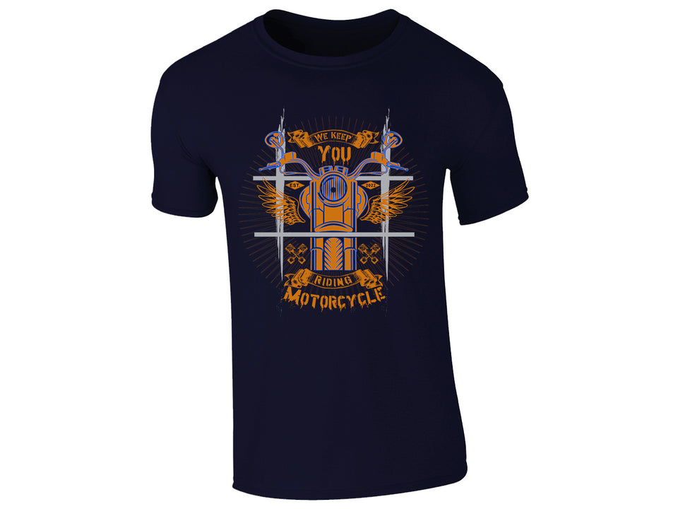 We Keep You Riding Motorcycle Mens T-Shirt – Biker Style Graphic Tee