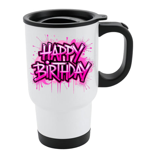 White travel mug with black lid and pink graffiti “Happy Birthday” lettering