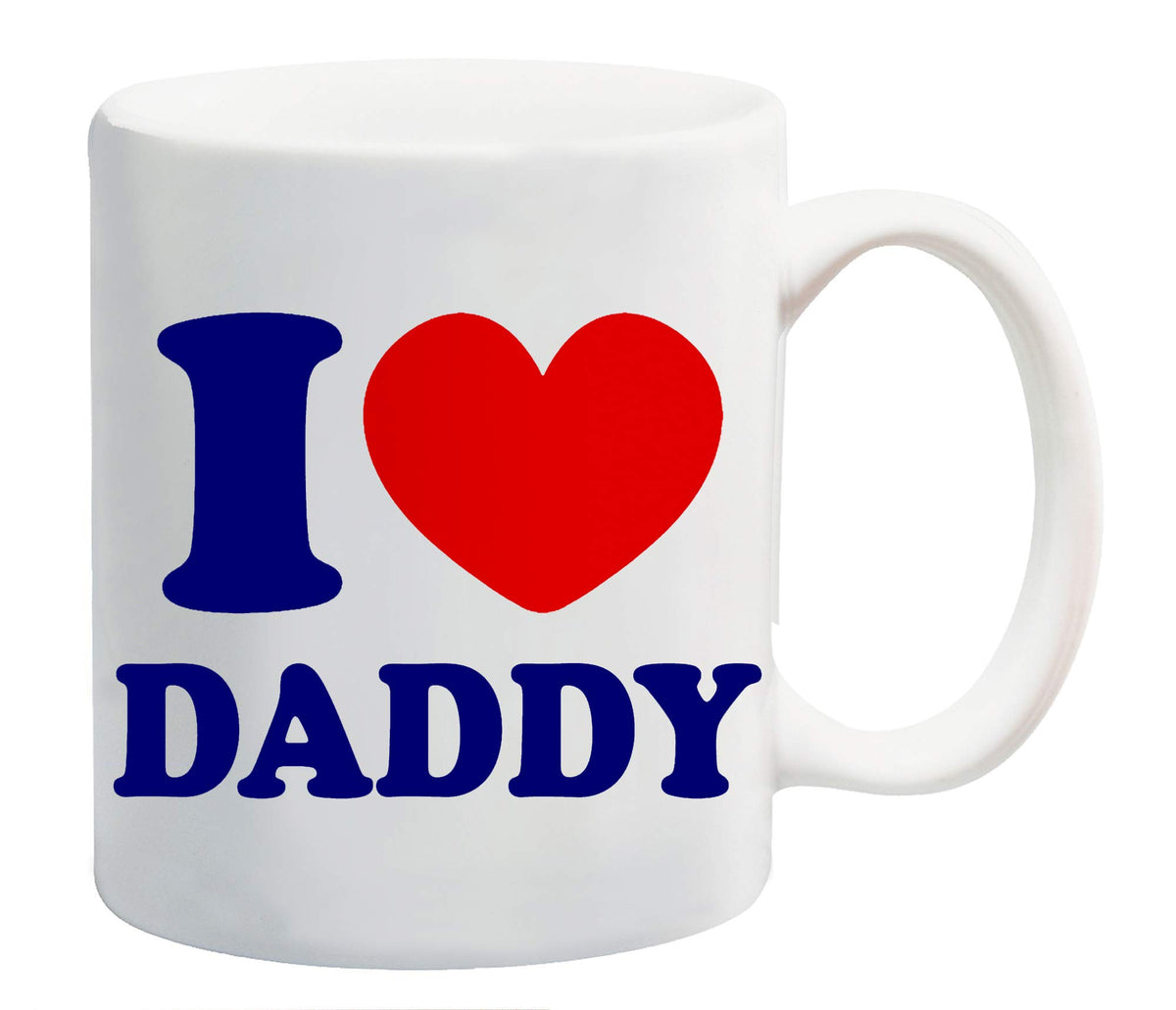 White mug printed “I ❤ DADDY” in navy with a red heart