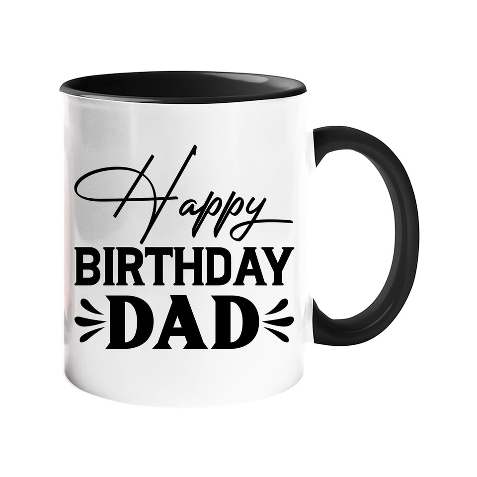 Best Happy Birthday Dad Colour Mug – Stylish 2025 Ceramic Coffee Cup with Inner/Handle Accent | Gift from Son or Daughter