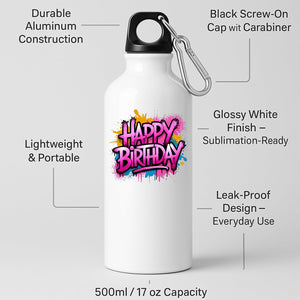 Happy Birthday Water Bottle Colourful Reusebale Fun Surprise Gift Present Birthday for Him Her or Kids Drink for School Travel Gym or Boyfriend outsider Office Portable