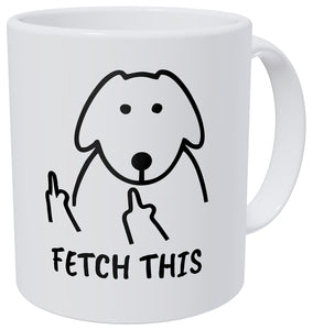 Kaimebien Fetch This Dog Middle Finger 330mls Funny Coffee Mug