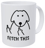 Kaimebien Fetch This Dog Middle Finger 330mls Funny Coffee Mug