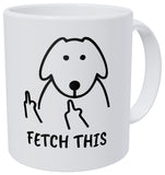 Kaimebien Fetch This Dog Middle Finger 330mls Funny Coffee Mug