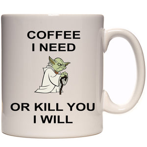 11oz Star Wars Yoda Coffee I need Ceramic Mug