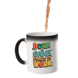 Born to Game, Forced to Work” Heat-Reveal Magic Mug – Funny Gamer Gift for Home &amp; Office