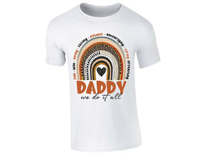 Daddy Rainbow T-Shirt for Fathers Day Positive Words Fun Wise Strong Caring Encouraging Patient Loving Protecting Heart