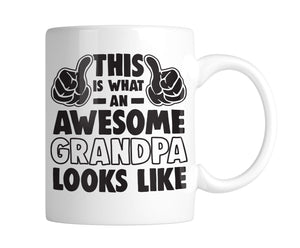 This Is What An Awesome Grandpa Looks Like 11 oz. Mug (1 Mug)