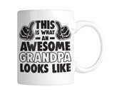 This Is What An Awesome Grandpa Looks Like 11 oz. Mug (1 Mug)