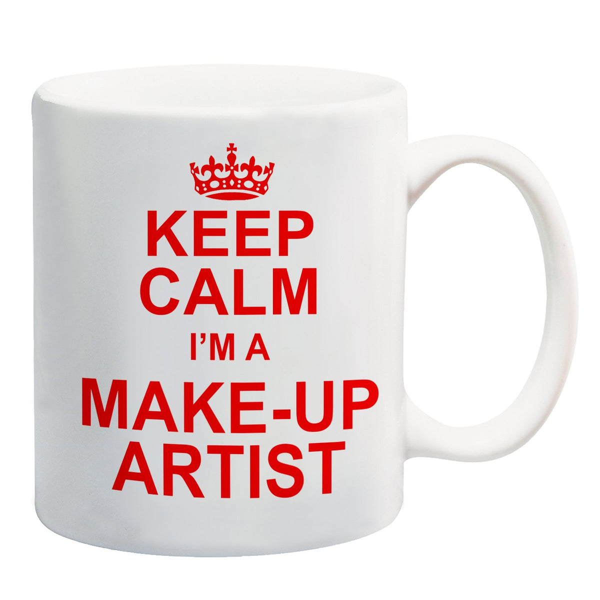 White mug with a red crown and “Keep Calm I'm A Make-up Artist” in red capitals