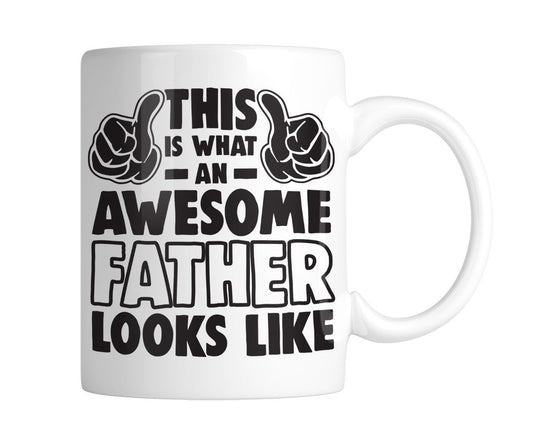 White mug with “This Is What an Awesome Father Looks Like” with flexed arms, handle on the right