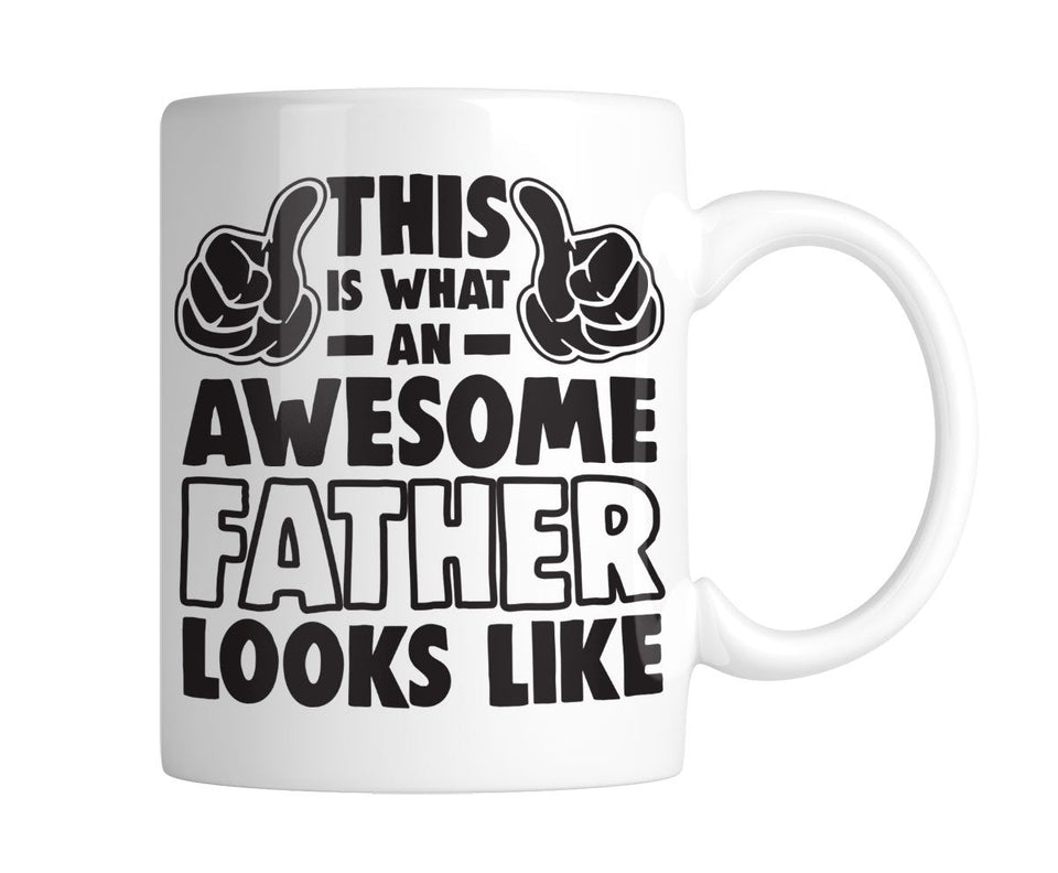 This Is What An Awesome Father Looks Like 11 oz. Mug (1 Mug)