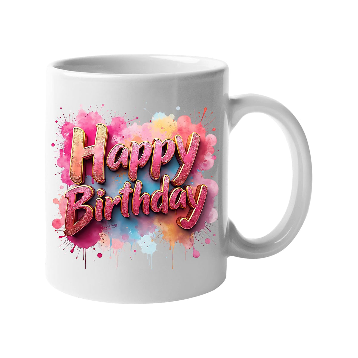 White 11oz mug with pink and red splash-script “Happy Birthday” lettering