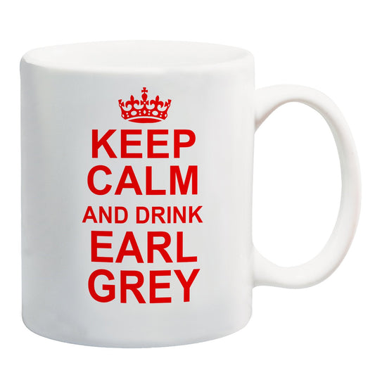 White mug with a red crown and “Keep Calm and Drink Earl Grey” in red capitals