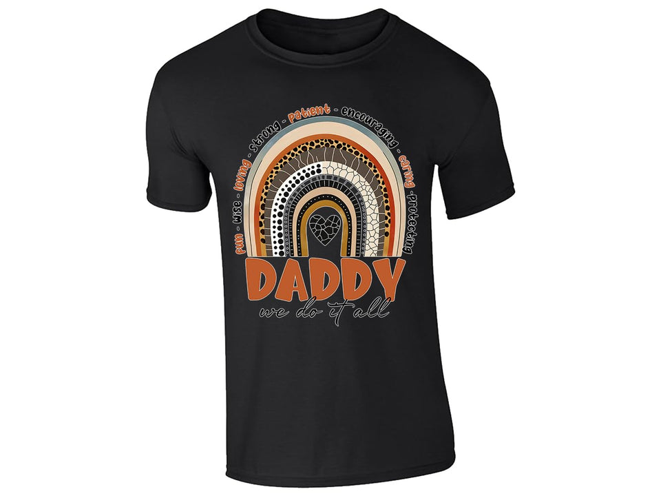Daddy Rainbow T-Shirt for Fathers Day Positive Words Fun Wise Strong Caring Encouraging Patient Loving Protecting Heart