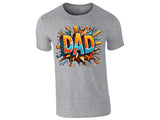 DAD T-Shirt Art Style Perfect Fathers Day Best Daddy Ever Ideas Worlds Best Super Hero Birthday Present Style