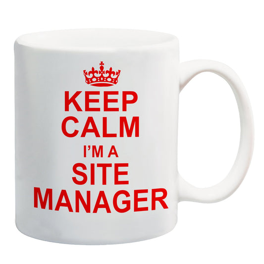 White mug with a red crown and “Keep Calm I'm a Site Manager” in red capitals