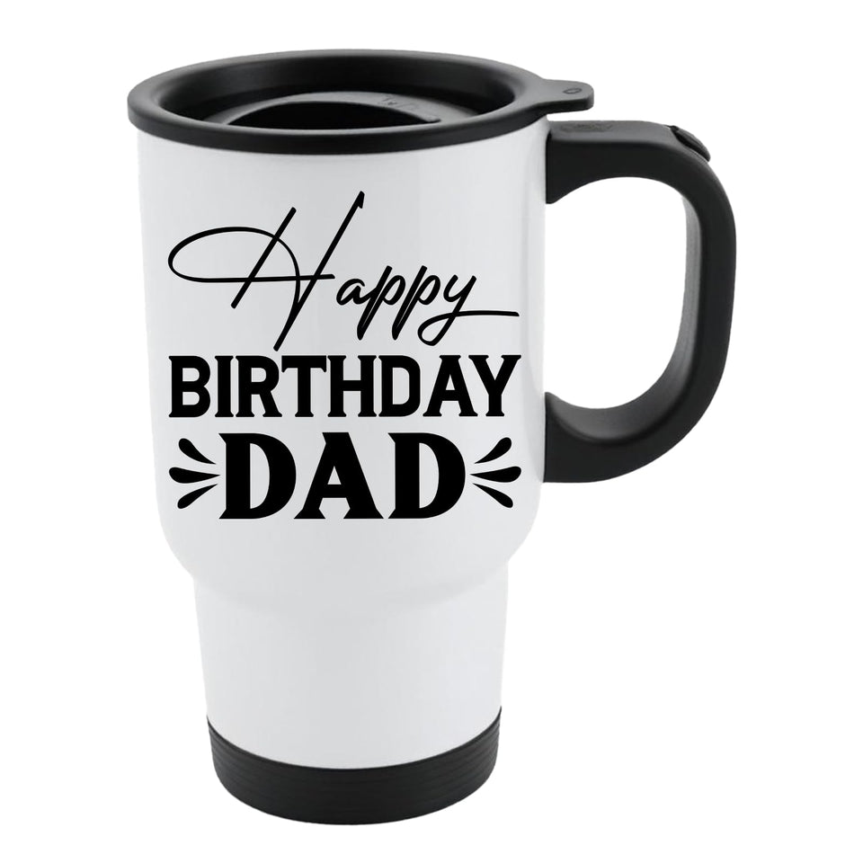Happy Birthday Dad Travel Mug Funny Gift from Son Daughter Wife Cup