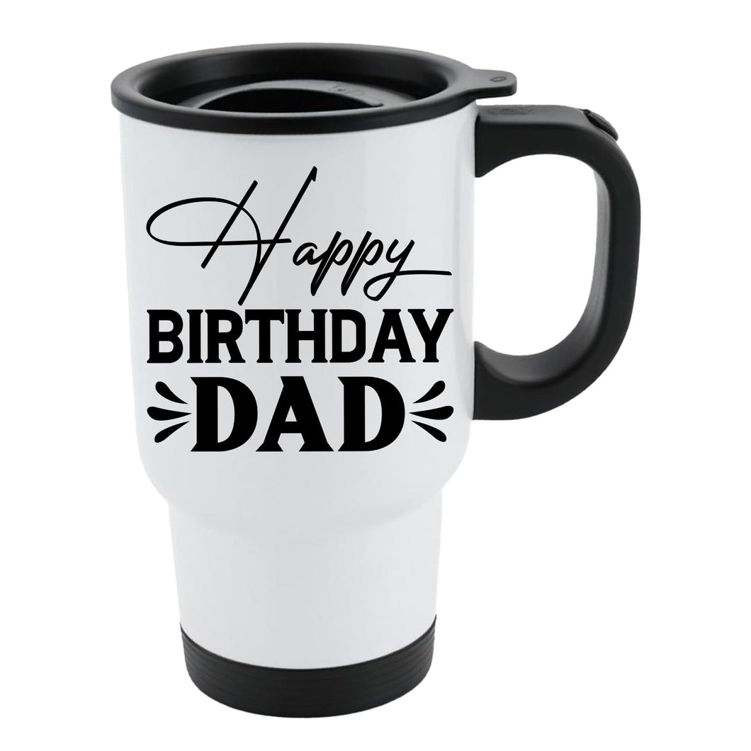 Happy Birthday Dad Travel Mug Funny Gift from Son Daughter Wife Cup