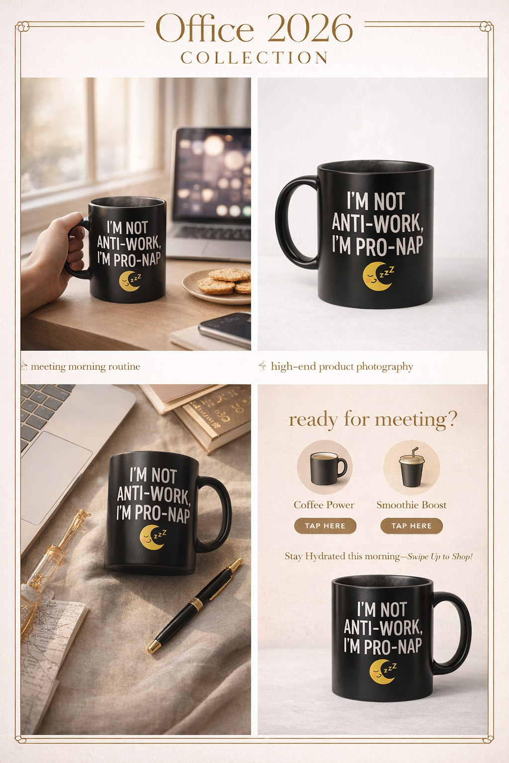 I'm Not Anti-Work, I'm Pro-Nap Mug shown in a home and office collage