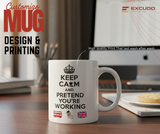 Excudo Trade LTD Office 2026 Collection KEEP CALM and PRETEND YOU'RE WORKING – Premium Workday Companion
